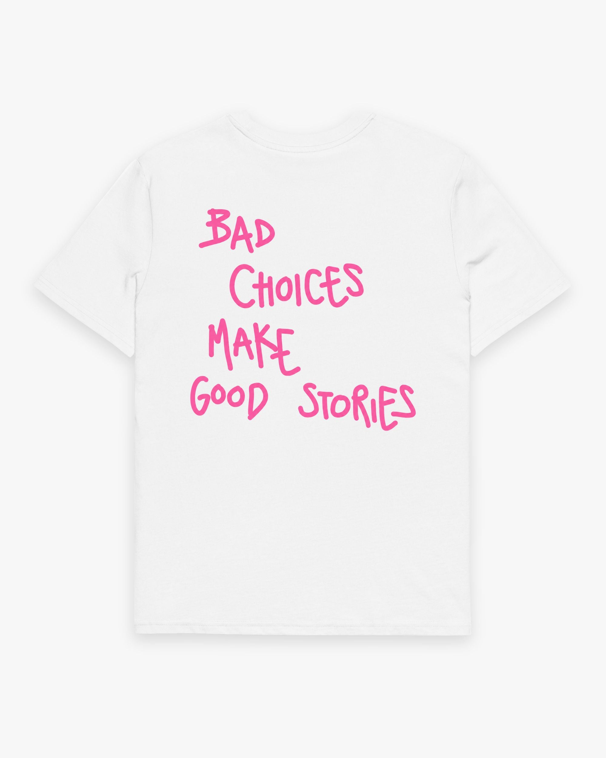 Bad choices